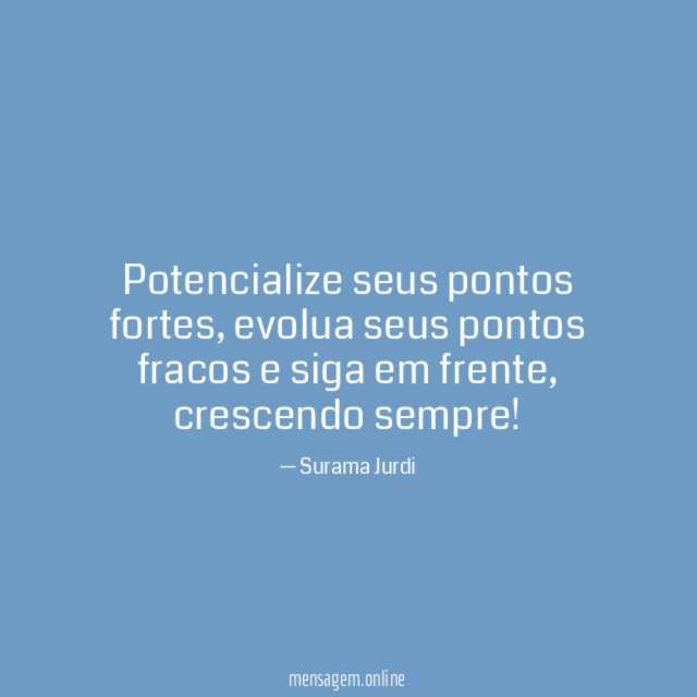 Potencialize seus pontos fortes
