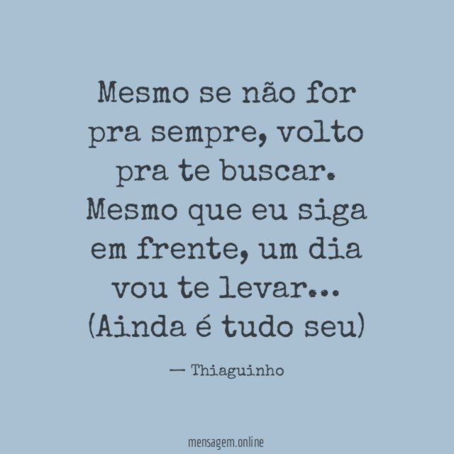 Mesmo se não for pra sempre