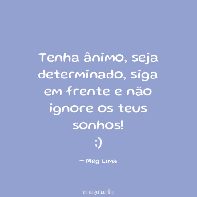 Tenha ânimo