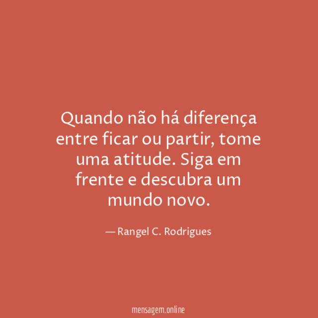 Quando não há diferença entre ficar ou partir