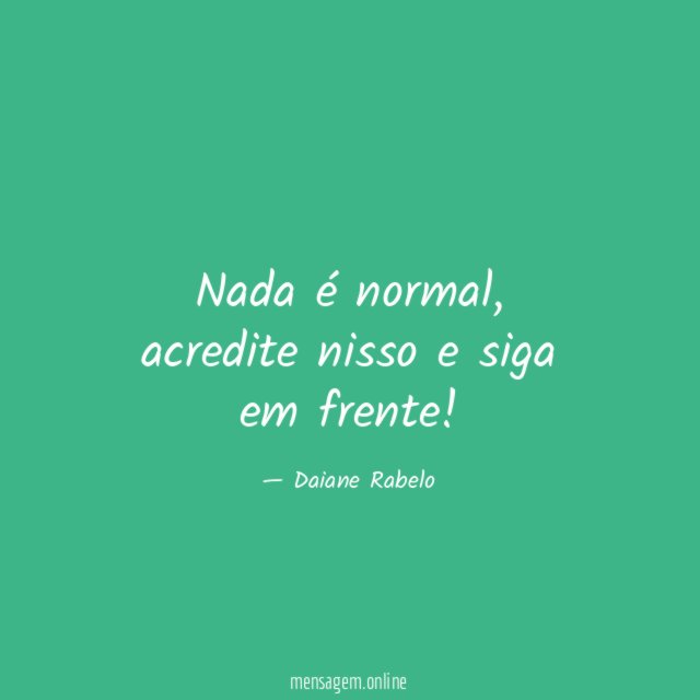 Nada é normal