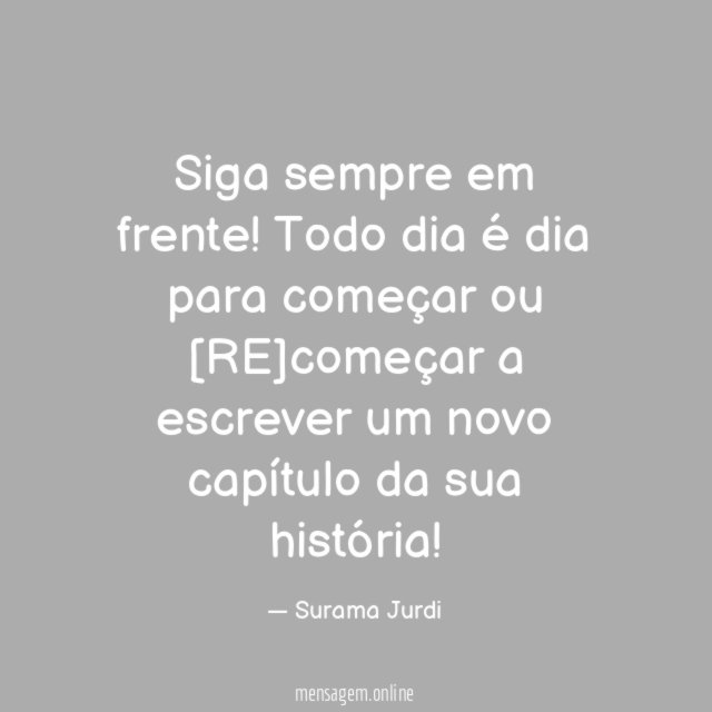Siga sempre em frente