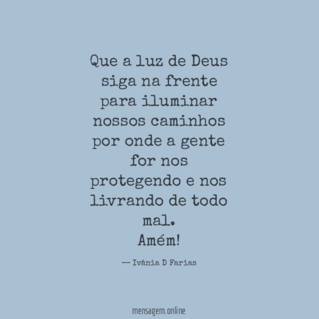 Que a luz de Deus siga na frente