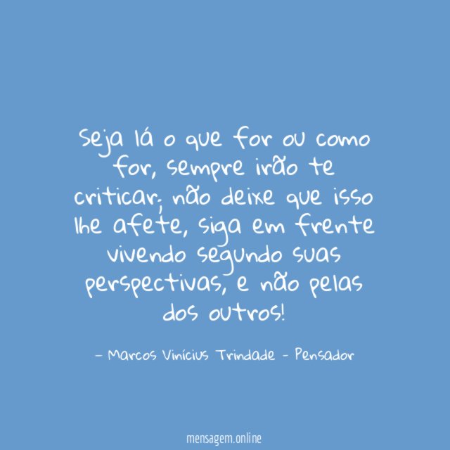 Seja lá o que for ou como for