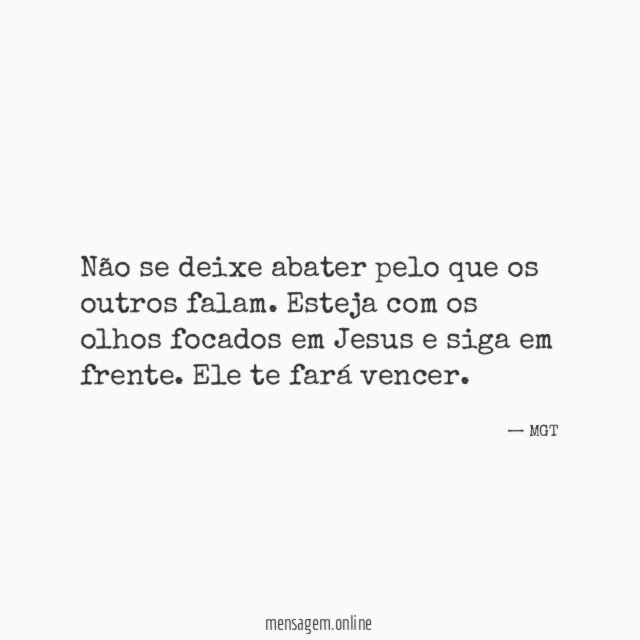 Não se deixe abater pelo que os outros falam