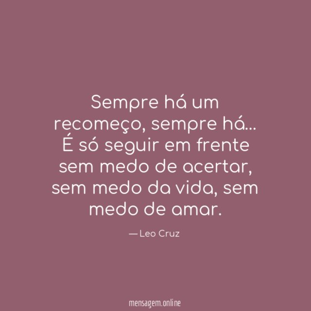 Sempre há um recomeço
