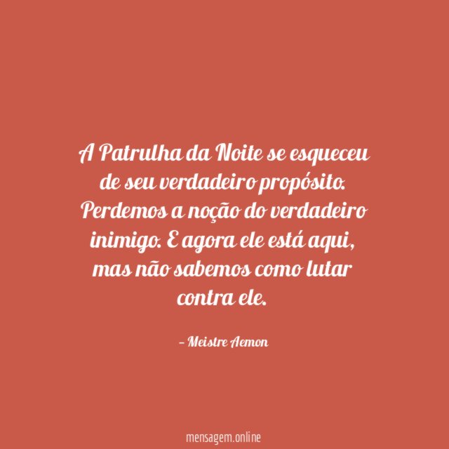 A Patrulha da Noite se esqueceu de seu verdadeiro propósito