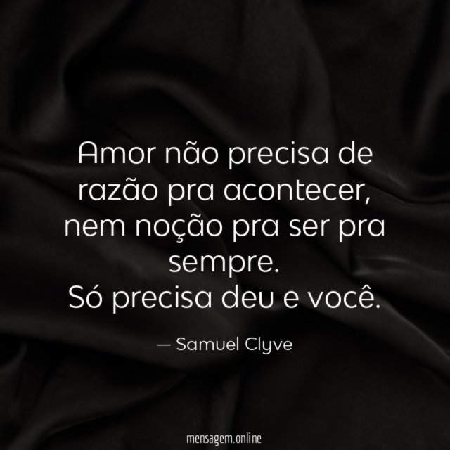 Amor não precisa de razão pra acontecer