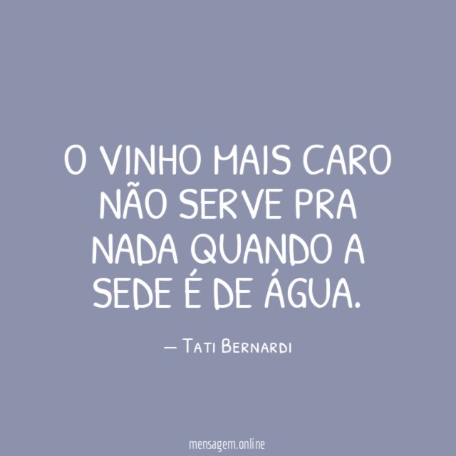 O vinho mais caro não serve pra nada