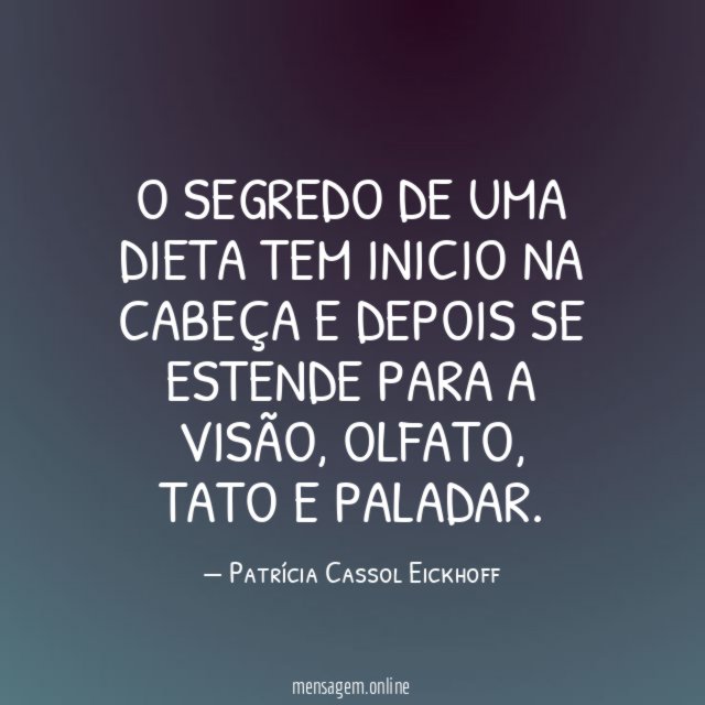 O segredo de uma dieta tem inicio na