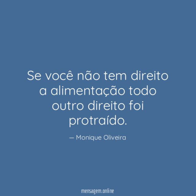 Se você não tem direito a alimentação todo