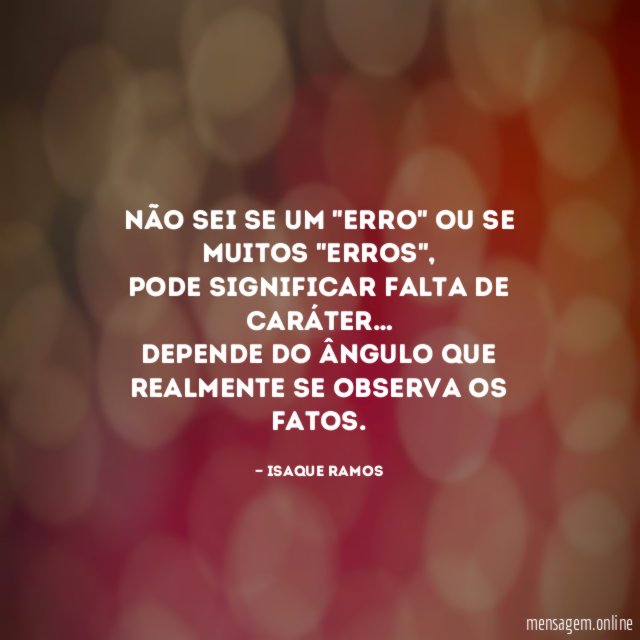 Não sei se um "erro" ou se muitos "erros"