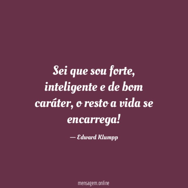 Sei que sou forte