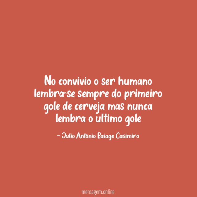 No convivio o ser humano lembra-se sempre do