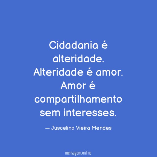 Cidadania é alteridade