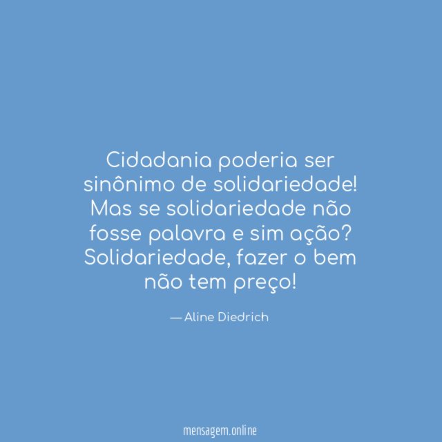 Cidadania poderia ser sinônimo de solidariedade
