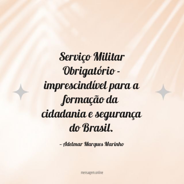 Serviço Militar Obrigatório - imprescindível para a formação