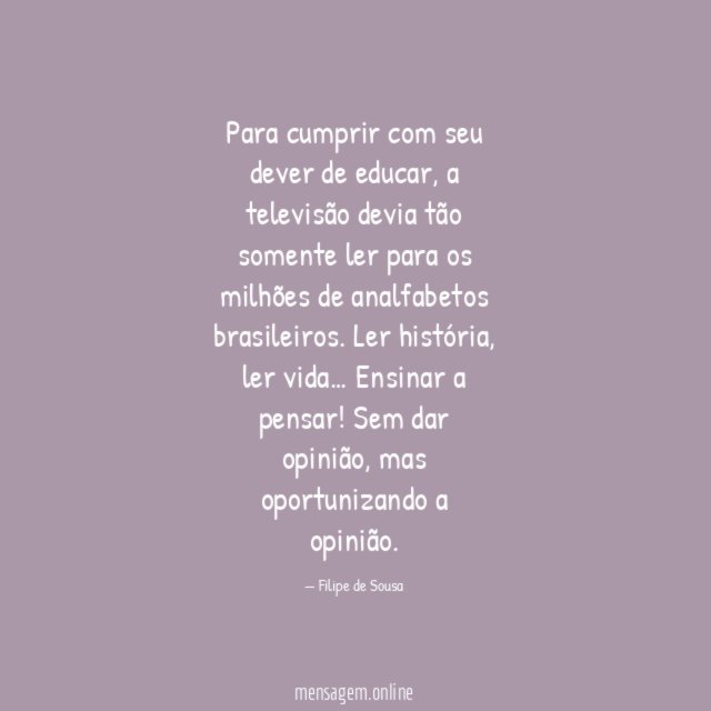 Para cumprir com seu dever de educar