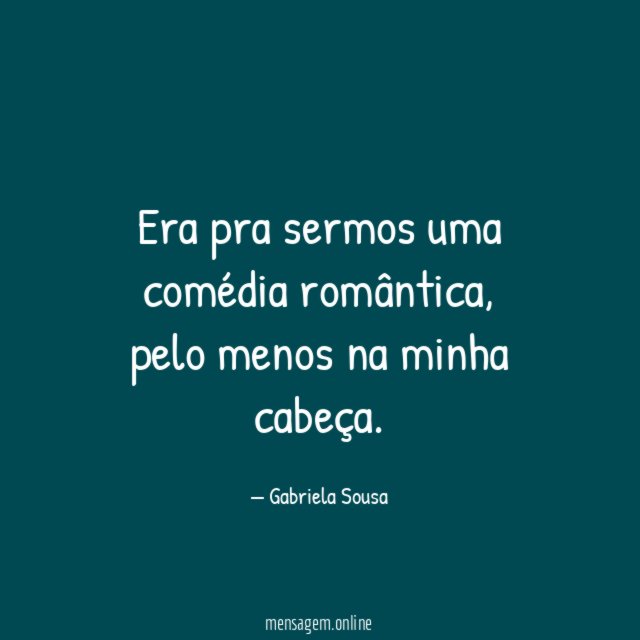 Era pra sermos uma comédia romântica