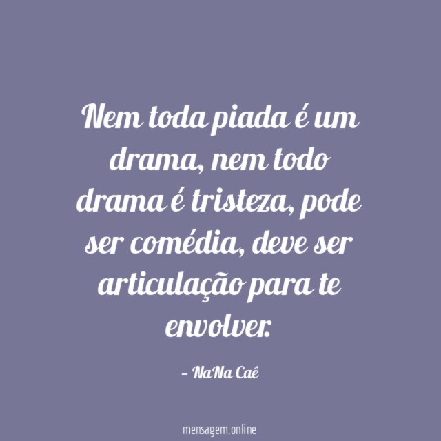 Nem toda piada é um drama