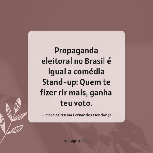 Propaganda eleitoral no Brasil é igual a comédia Stand-up