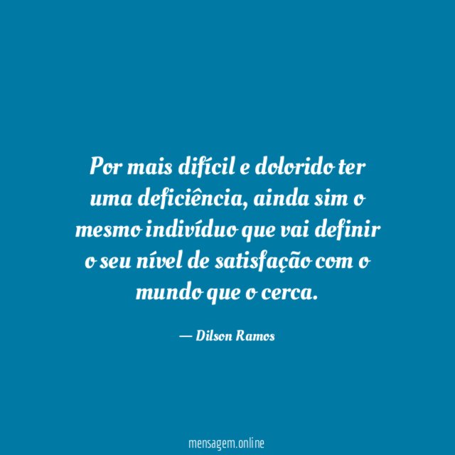 Por mais difícil e dolorido ter uma deficiência