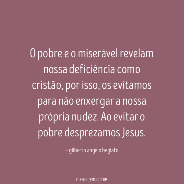 O pobre e o miserável revelam nossa deficiência