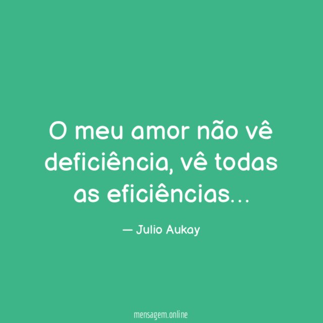 O meu amor não vê deficiência