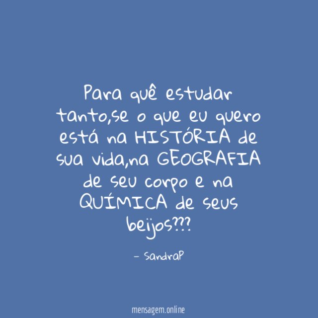 Para quê estudar tanto