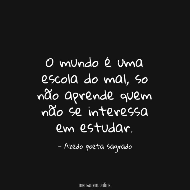 O mundo é uma escola do mal
