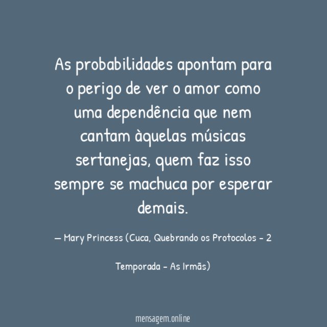 As probabilidades apontam para o perigo de ver