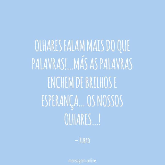 Olhares falam mais do que palavras