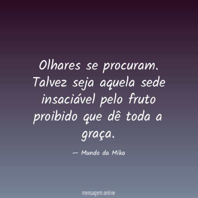 Olhares se procuram