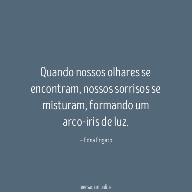 Quando nossos olhares se encontram