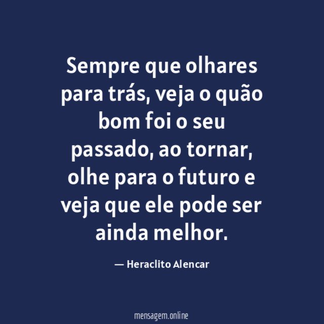 Sempre que olhares para trás