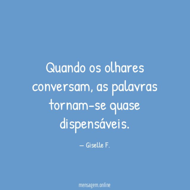Quando os olhares conversam