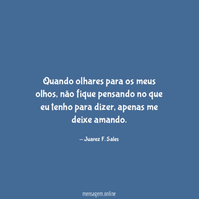 Quando olhares para os meus olhos