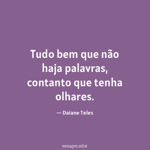 Tudo bem que não haja palavras