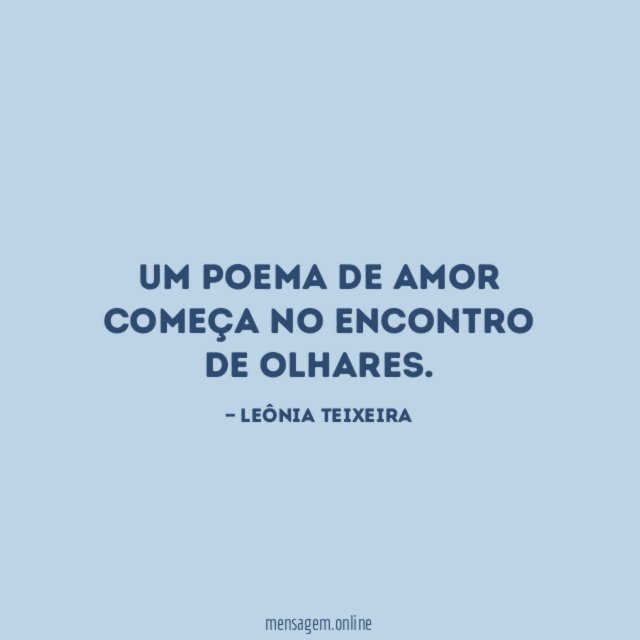 Um poema de amor começa no encontro de olhares