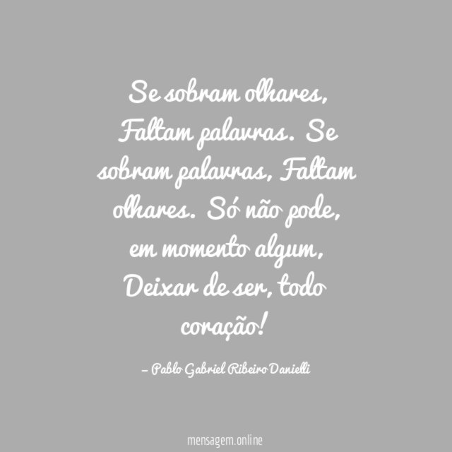 Se sobram olhares