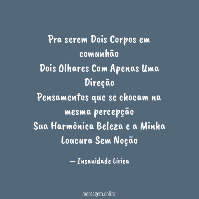 Pra serem Dois Corpos em comunhão Dois Olhares Com