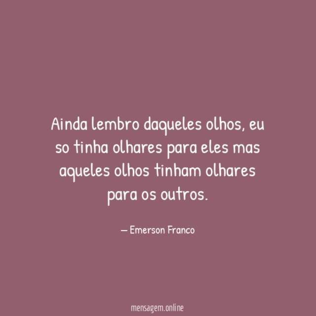 Ainda lembro daqueles olhos