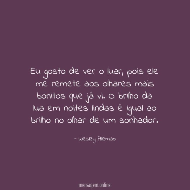 Eu gosto de ver o luar