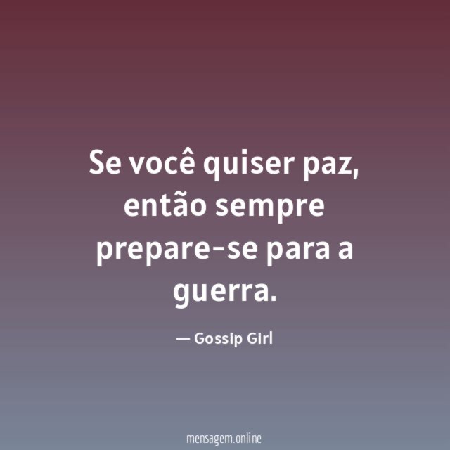 Se você quiser paz