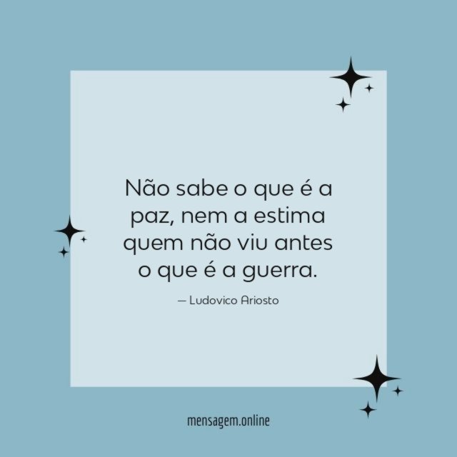 Não sabe o que é a paz