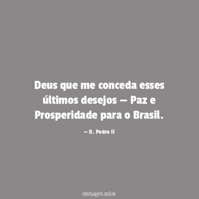 Deus que me conceda esses últimos desejos —