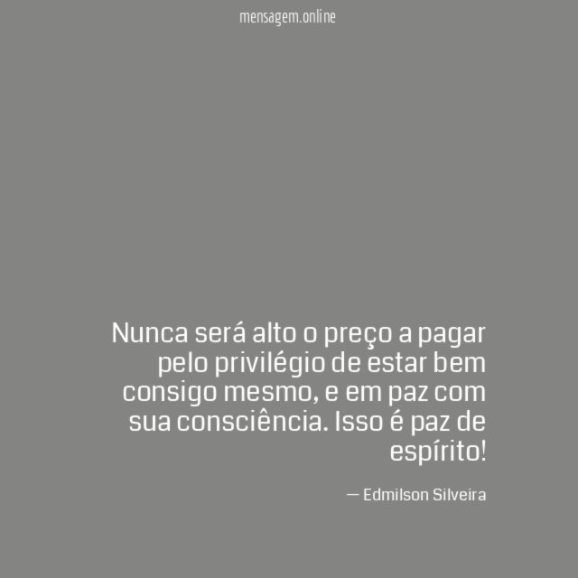 Nunca será alto o preço a pagar pelo