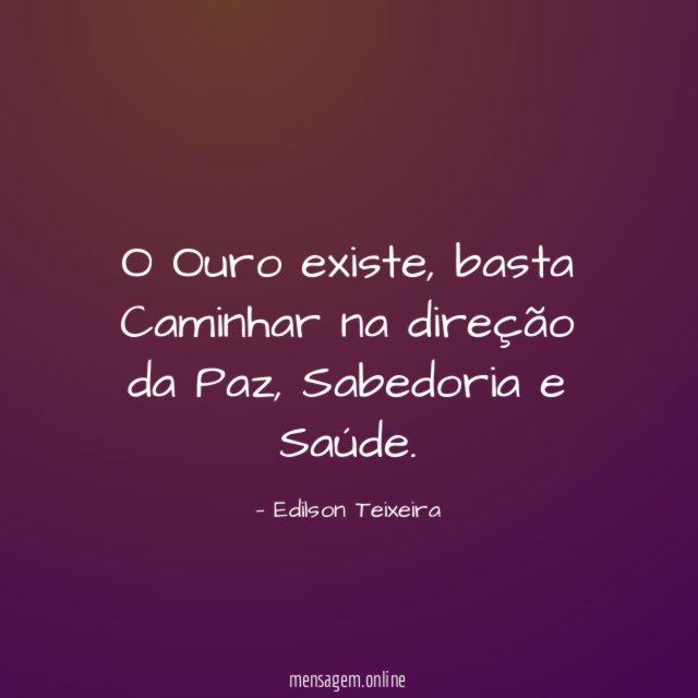 O Ouro existe