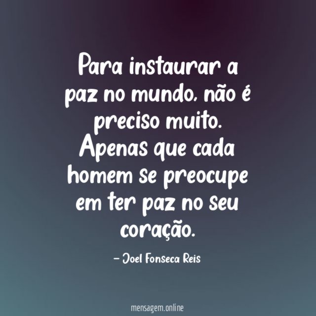 Para instaurar a paz no mundo