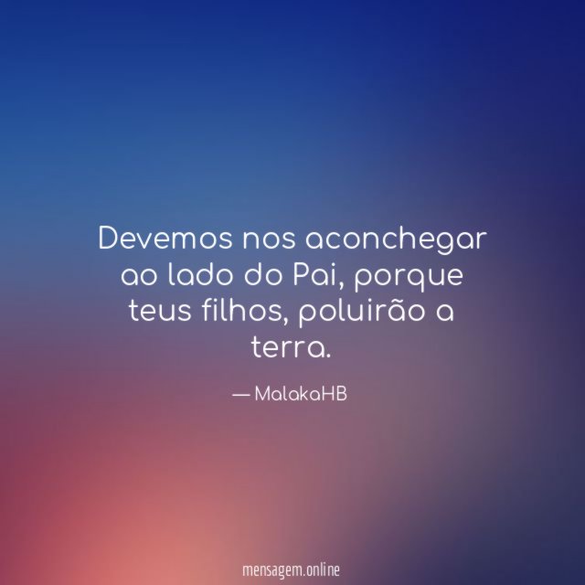 Devemos nos aconchegar ao lado do Pai